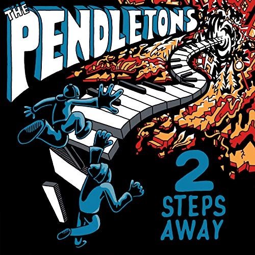 PENDLETONS / 2ステップス･アウェイ / 2 STEPS AWAY