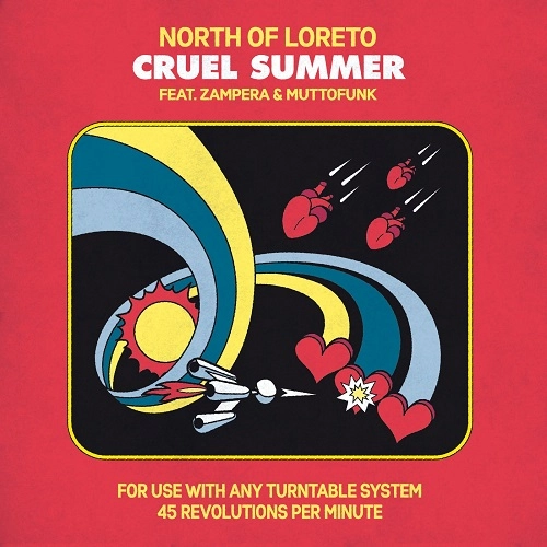 NORTH OF LORETO / ノース・オヴ・ロレト / CRUEL SUMMER