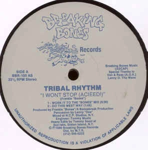 TRIBAL RHYTHM / I WON'T STOP (ACIEED!)