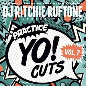 DJ RITCHIE RUFTONE / PRACTICE YO! CUTS VOL. 7