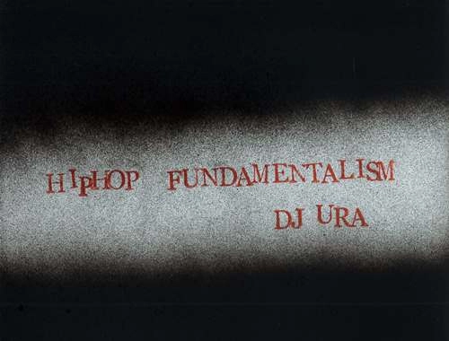 DJ URA a.k.a. CUTMASTA / HipHop FUNDAMENTALISM
