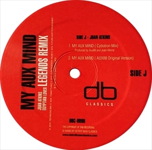 AUX 88 / オックス88 / MY AUX MIND (JUAN ATKINS / EGYPTIAN LOVER LEGENDS REMIX)
