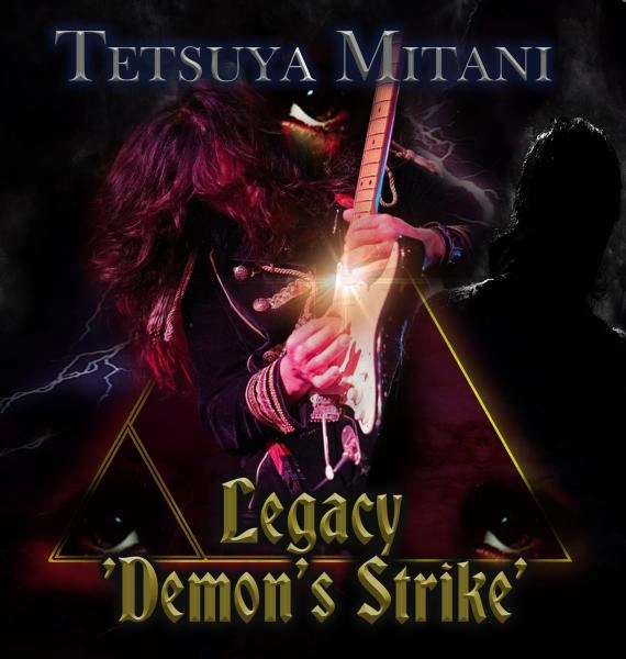 TETSUYA MITANI / 三谷哲也 / レガシー”デモンズ･ストライク" / LEGACY "DEMON'S STRIKE"