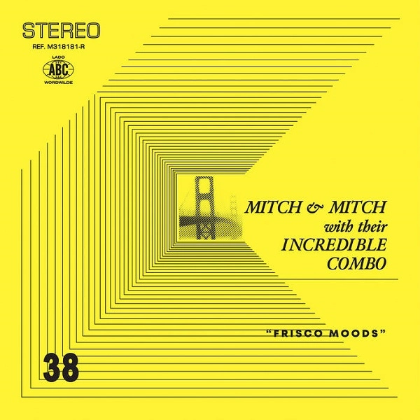 MITCH & MITCH / ミッチ & ミッチ / FRISCO MOODS