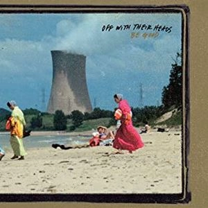 OFF WITH THEIR HEADS / オフウィズゼアヘッズ / BE GOOD (LP)
