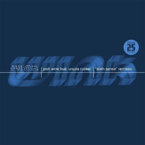 JOSH WINK / ジョシュ・ウィンク / SIXTH SENSE REMIXES FT URSULA RUCKER (LOUIE VEGA REMIX)