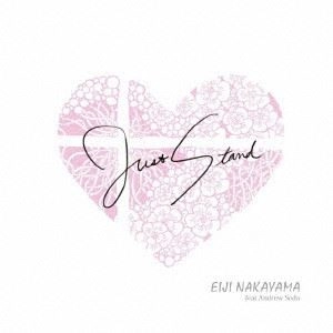 中山栄嗣 / Just Stand（CD+DVD）