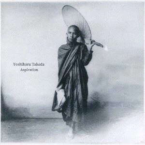 YOSHIHARU TAKEDA / 武田吉晴 / アスピレイション / ASPIRATION