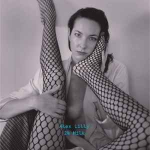 ALEX LILLY / アレックス・リリー / 2%ミルク