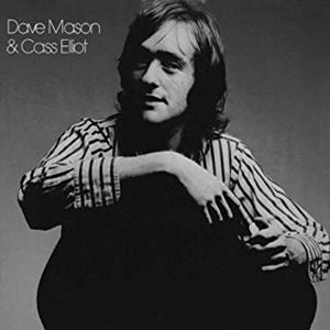 DAVE MASON & CASS ELLIOT / デイヴ・メイソン&キャス・エリオット / DAVE MASON & CASS ELLIOT