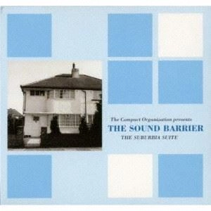 SOUND BARRIER / サウンド・バリアー / ザ･サバービア･スイート