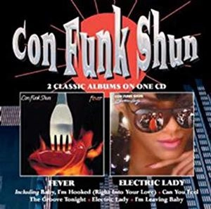 CON FUNK SHUN / コン・ファンク・シャン / FEVER / ELECTRIC LADY（2 CLASSIC ALBUMS ON 1CD）