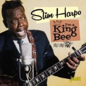 SLIM HARPO / スリム・ハーポ / ベスト･コレクション1957-60 アイム･ア･キング･ビー