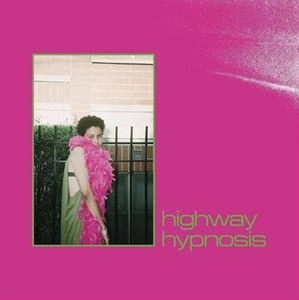 SNEAKS / スニークス / HIGHWAY HYPNOSIS