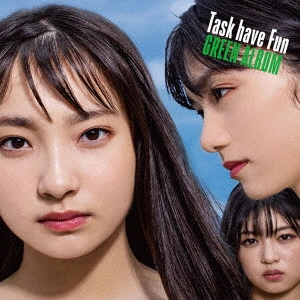 Task have Fun / GREEN ALBUM