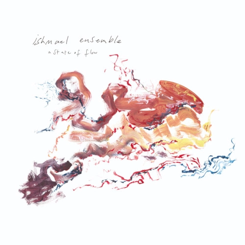 ISHMAEL ENSEMBLE / イシュマエル・アンサンブル / STATE OF FLOW
