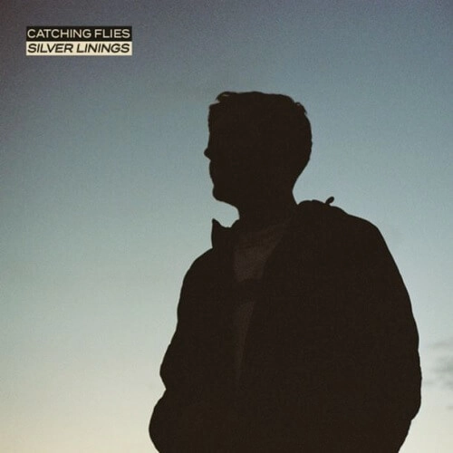 CATCHING FLIES / SILVER LININGS (LP)