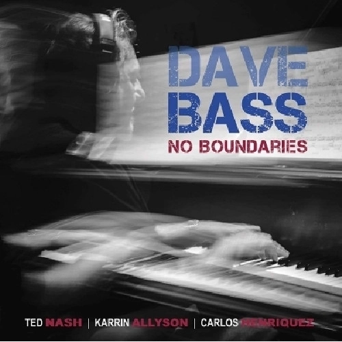 DAVE BASS / デイブ・ベース / NO BOUNDARIES