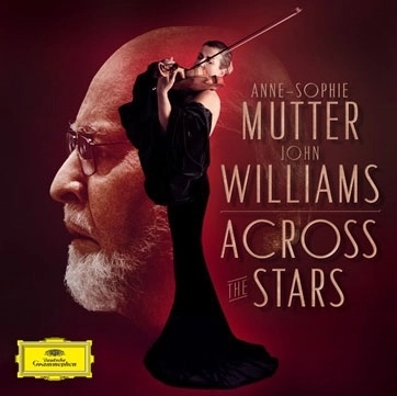 ANNE-SOPHIE MUTTER / アンネ=ゾフィー・ムター / JOHN WILLIAMS: ACROSS THE STARS (LP) / JOHN WILLIAMS:ACROSS THE STARS(2LP/LTD)