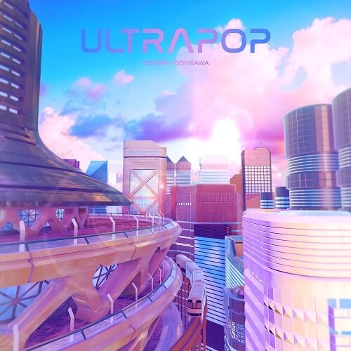 YOSHINO YOSHIKAWA / Ultrapop