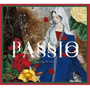 sukekiyo / PASSIO (Blu-ray+CD)