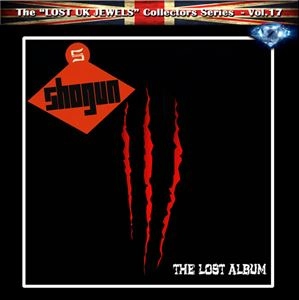 SHOGUN (HARD ROCK) / III THE LOST ALBUM