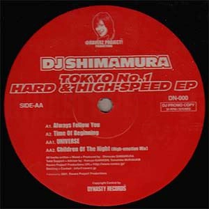 DJ SHIMAMURA / TOKYO NO. 1 HARD & HIGH-SPEED EP
