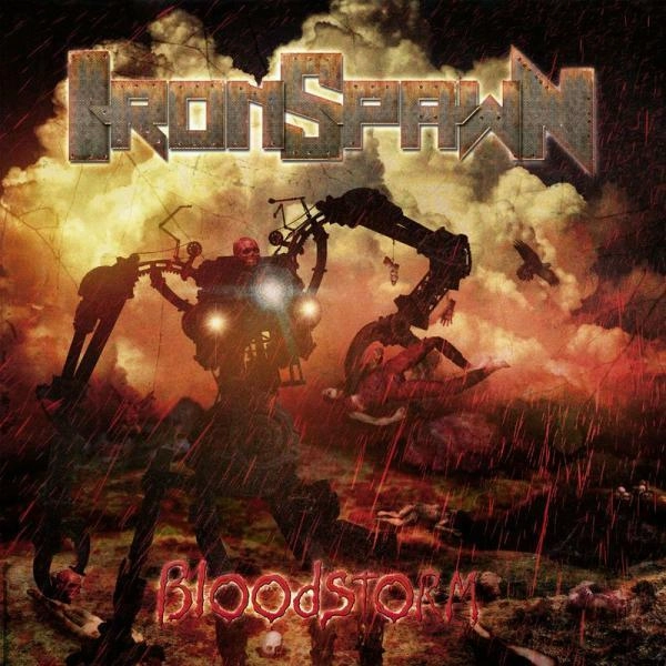 IRON SPAWN / BLOODSTORM