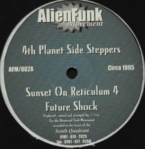 4TH PLANET SIDE STEPPERS / SUNSET ON RETICULUM 4