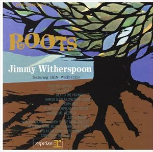 JIMMY WITHERSPOON / ジミー・ウィザースプーン / ROOTS