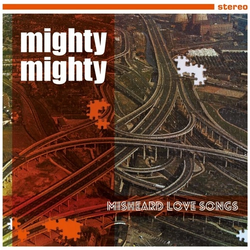 MIGHTY MIGHTY / マイティ・マイティ / MISHEARD LOVE SONGS (LP)