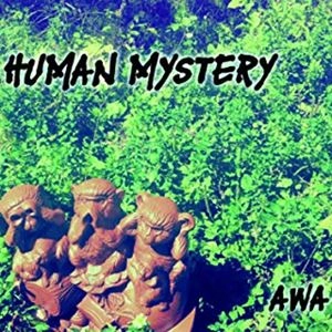 AWA (J-POP) / アワー / Human Mystery
