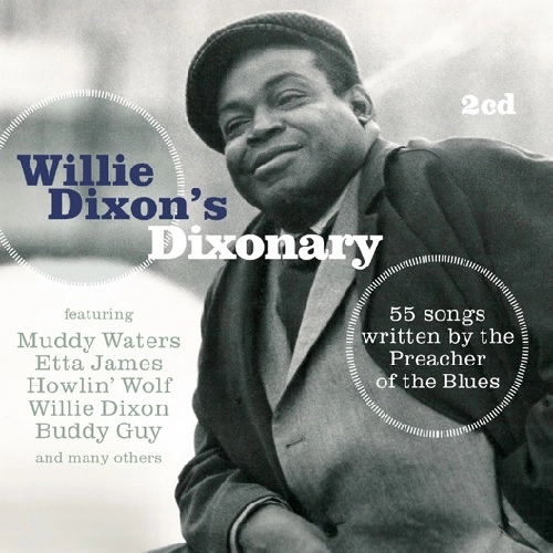 V.A. (WILLIE DIXON'S DIXONARY) / WILLIE DIXON'S DIXONARY