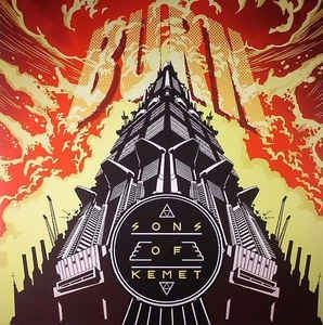 SONS OF KEMET / サンズ・オブ・ケメット / BURN