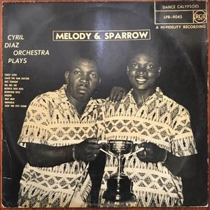 CYRIL DIAZ / シリル・ディアス / PLAYS MELODY & SPARROW