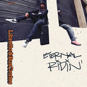 LIBRETTO & BUSCRATES / ETERNAL RIDIN'