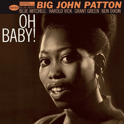 JOHN PATTON (BIG JOHN PATTON) / ジョン・パットン(ビッグ・ジョン・パットン) / OH BABY!