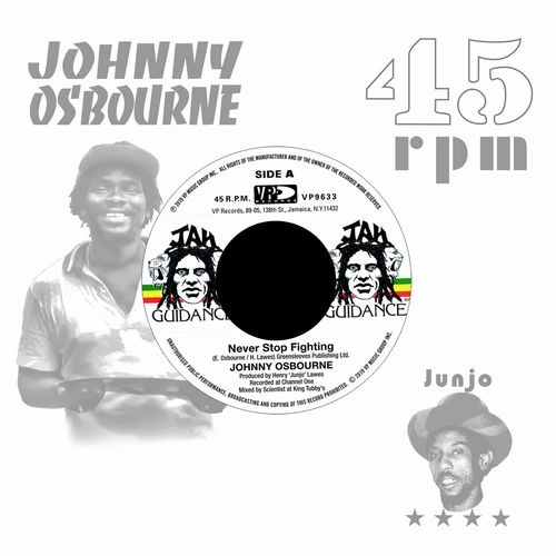JOHNNY OSBOURNE / ジョニー・オズボーン / NEVER STOP FIGHTING