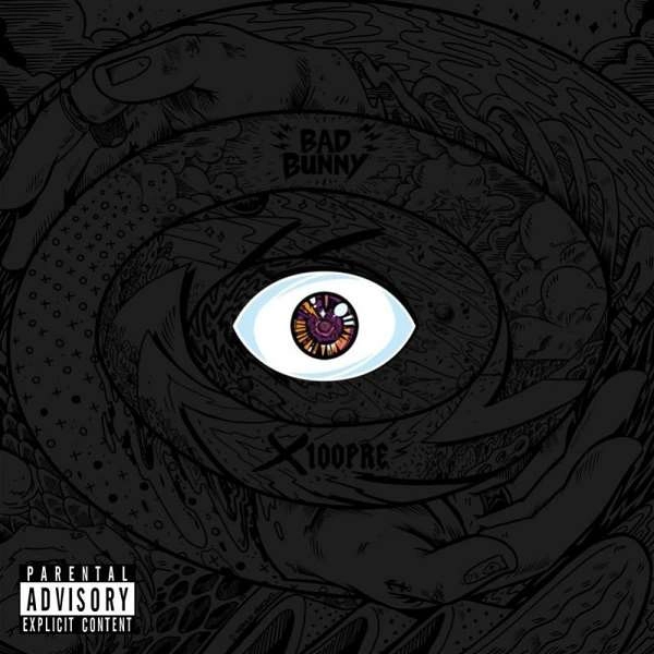 BAD BUNNY / バッド・バニー / X 100PRE
