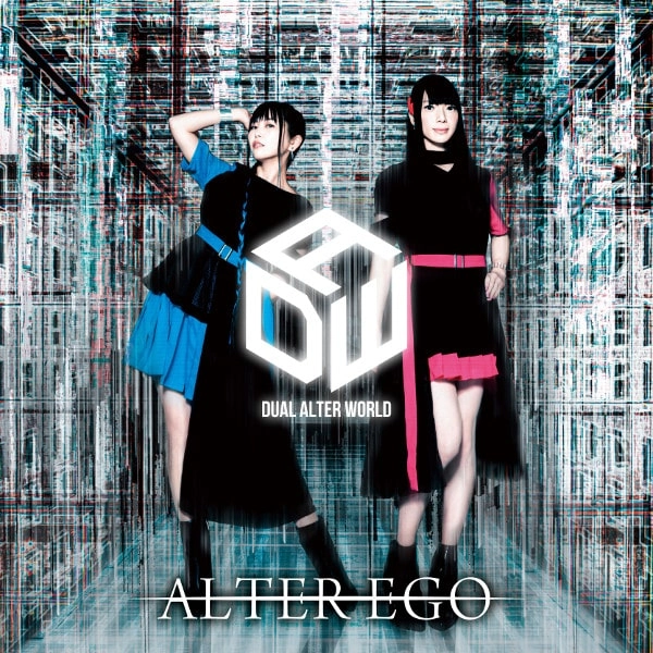 DUAL ALTER WORLD / デュアル・オルター・ワールド  / オルター･エゴ<豪華盤/CD+DVD> / ALTER EGO