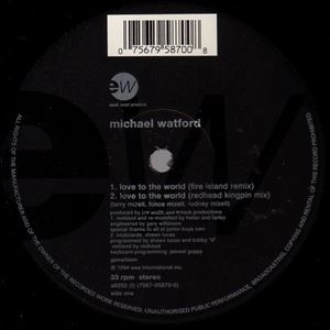 MICHAEL WATFORD / LOVE TO THE WORLD