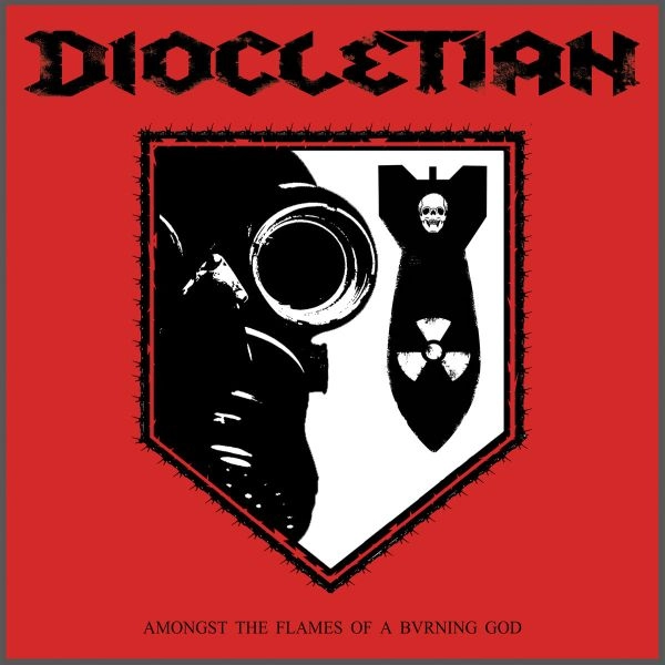 DIOCLETIAN / AMONGST THE FLAMES OF A BURNING GOD