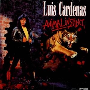 LUIS CARDENAS / ルイス・カーディナス / ANIMAL INSTINCT