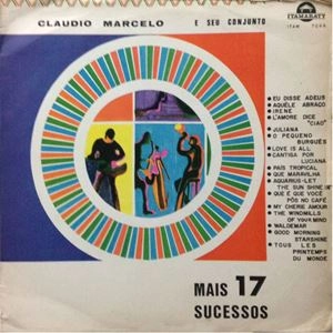 CLAUDIO MARCELO E SEU CONJUNTO / クラウヂオ・マルセロ / MAIS 17 SUCESSOS