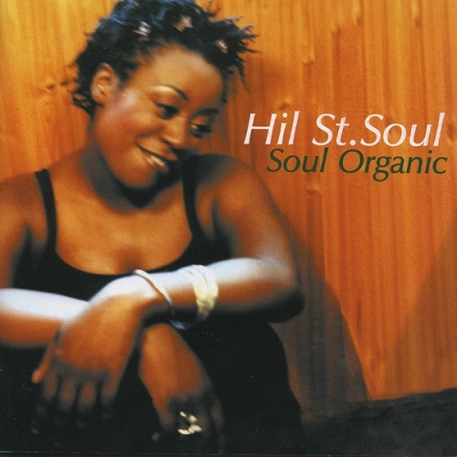 HIL ST. SOUL / ヒル・ストリート・ソウル / SOUL ORGANIC (20TH ANNIVERSARY EDITION)