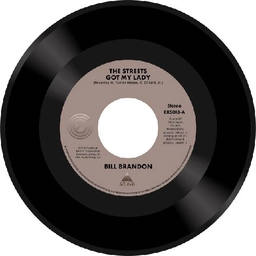 BILL BRANDON / ビル・ブランドン / STREETS GOT MY LADY / WHATEVER I AM, I'M YOURS