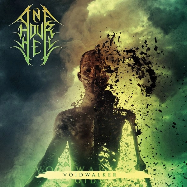 ONE HOUR HELL / VOIDWALKER