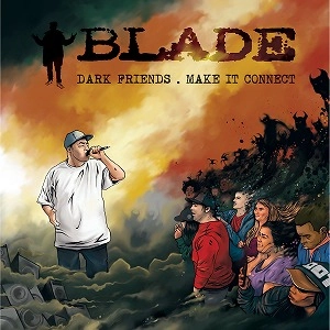 BLADE / DARK FRIENDS