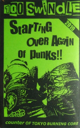100 SWINDLE / Starting Over Again Of Punks