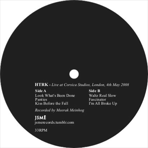 HTRK / ヘイトロック / LIVE AT CORSICA STUDIOS LONDON, 4TH MAY 2008